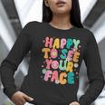Happy To See Your Face Teacher Disco Ball Back To School Women Long Sleeve T-Shirt, funny gift Happy To See Your Face Teacher Disco Ball Back To School Women Long Sleeve T-Shirt, funny gift