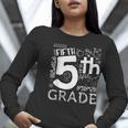 Hello 5th Grade Here I Come Teacher Fifth Grade Boys Girls Women Long Sleeve T-Shirt, funny gift Hello 5th Grade Here I Come Teacher Fifth Grade Boys Girls Women Long Sleeve T-Shirt, funny gift