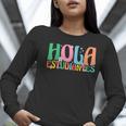 Hola Estudiantes Maestra Back To School Spanish Teacher Women Long Sleeve T-Shirt, funny gift