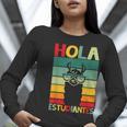 Hola Estudiantes Spanish Teacher Back To School 2025 Women Long Sleeve T-Shirt, funny gift Hola Estudiantes Spanish Teacher Back To School 2025 Women Long Sleeve T-Shirt, funny gift