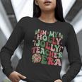 In My Holly Xmas Jolly Teacher Era Teacher Vibes Christmas For Men Women Kids Women Long Sleeve T-Shirt, funny gift In My Holly Xmas Jolly Teacher Era Teacher Vibes Christmas For Men Women Kids Women Long Sleeve T-Shirt, funny gift