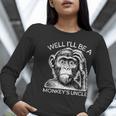 Well I'Ll Be a Monkey's Uncle Teacher And Student Women Long Sleeve T-Shirt, funny gift