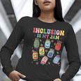 Inclusion Is My Jam SPED Teacher Special Education Life Women Long Sleeve T-Shirt, funny gift Inclusion Is My Jam SPED Teacher Special Education Life Women Long Sleeve T-Shirt, funny gift