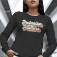 Inclusion Matters Special Education Sped Teacher Vintage Women Long Sleeve T-Shirt, funny gift