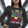 Instructional Assistant Loves Her Kids Teacher Assistant Women Long Sleeve T-Shirt, funny gift Instructional Assistant Loves Her Kids Teacher Assistant Women Long Sleeve T-Shirt, funny gift