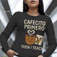Latina Teacher Bilingual Educator Spanish Heritage Empower Women Long Sleeve T-Shirt, funny gift Latina Teacher Bilingual Educator Spanish Heritage Empower Women Long Sleeve T-Shirt, funny gift