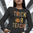 Leopard Trick Or Teach Halloween Teacher Costume Women Women Long Sleeve T-Shirt, funny gift