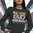 Most Likely To Read Books All Summer Teacher Student Women Long Sleeve T-Shirt, funny gift