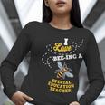 I Love Bee-Ing A Special Education Teacher Honey Bee Job For Men Women Women Long Sleeve T-Shirt, funny gift