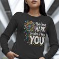 Make Your Mark Dandelion Happy Dot Day Shirts Teacher Kids Women Long Sleeve T-Shirt, funny gift Make Your Mark Dandelion Happy Dot Day Shirts Teacher Kids Women Long Sleeve T-Shirt, funny gift