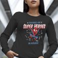 Marvel Spider-Man Teachers Are Super Heroes Women Long Sleeve T-Shirt, funny gift Marvel Spider-Man Teachers Are Super Heroes Women Long Sleeve T-Shirt, funny gift