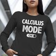 Math Calculus Mode On Teacher T-Shirt Women Long Sleeve T-Shirt, funny gift Math Calculus Mode On Teacher T-Shirt Women Long Sleeve T-Shirt, funny gift