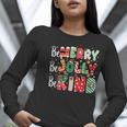 Be Merry Be Jolly Be Kind Merry Christmas Teacher Xmas PJs Women Long Sleeve T-Shirt, funny gift Be Merry Be Jolly Be Kind Merry Christmas Teacher Xmas PJs Women Long Sleeve T-Shirt, funny gift