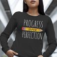Motivational Progress Over Perfection Back To School Teacher Women Long Sleeve T-Shirt, funny gift Motivational Progress Over Perfection Back To School Teacher Women Long Sleeve T-Shirt, funny gift