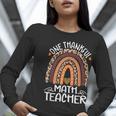 One Thankful Math Teacher Leopard Rainbow Thanksgiving Women Long Sleeve T-Shirt, funny gift