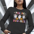 Pas De Boo-Ree Teachers Halloween Costume Ballet Dancers Women Long Sleeve T-Shirt, funny gift Pas De Boo-Ree Teachers Halloween Costume Ballet Dancers Women Long Sleeve T-Shirt, funny gift