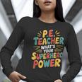 PE Gym School Coach PE Teacher What's Your Superhero Power Women Long Sleeve T-Shirt, Pe Teacher Shirts, funny gift PE Gym School Coach PE Teacher What's Your Superhero Power Women Long Sleeve T-Shirt, Pe Teacher Shirts, funny gift