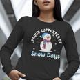 Proud Supporter Of Snow Days Teacher Women Long Sleeve T-Shirt, funny gift Proud Supporter Of Snow Days Teacher Women Long Sleeve T-Shirt, funny gift