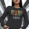 Retro Field Trip Vibes Vintage Field Trip Vibes Teacher Kids Women Long Sleeve T-Shirt, funny gift Retro Field Trip Vibes Vintage Field Trip Vibes Teacher Kids Women Long Sleeve T-Shirt, funny gift