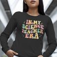 In My Science Teacher Era Retro Back To School STEM Teacher For Men Women Women Long Sleeve T-Shirt, Science Teacher Shirts, funny gift In My Science Teacher Era Retro Back To School STEM Teacher For Men Women Women Long Sleeve T-Shirt, Science Teacher Shirts, funny gift