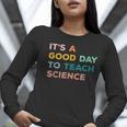 Science Teacher Its A Good Day To Teach Science Earth Women Long Sleeve T-Shirt, Science Teacher Shirts, funny gift Science Teacher Its A Good Day To Teach Science Earth Women Long Sleeve T-Shirt, Science Teacher Shirts, funny gift