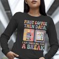 Special Education First Coffee Then Data Retro SPED Teacher Women Long Sleeve T-Shirt, funny gift Special Education First Coffee Then Data Retro SPED Teacher Women Long Sleeve T-Shirt, funny gift