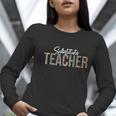 Substitute Teacher Supplies For Teachers Leopard For Men Women Women Long Sleeve T-Shirt, funny gift Substitute Teacher Supplies For Teachers Leopard For Men Women Women Long Sleeve T-Shirt, funny gift