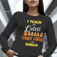 I Teach The Cutest Candy Corn In The Patch Teacher Halloween Women Long Sleeve T-Shirt, funny gift