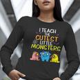 I Teach Cutest Little Monsters Halloween Teacher Men Women Women Long Sleeve T-Shirt, funny gift