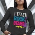 I Teach Rockstars Tee Orchestra Music Teacher Back To School Women Long Sleeve T-Shirt, funny gift I Teach Rockstars Tee Orchestra Music Teacher Back To School Women Long Sleeve T-Shirt, funny gift