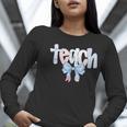 Teach Teacher Coquette Bow Pencil Back To School First Day Women Long Sleeve T-Shirt, funny gift Teach Teacher Coquette Bow Pencil Back To School First Day Women Long Sleeve T-Shirt, funny gift