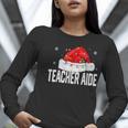 Teacher Aide Christmas Women Family Matching Group Xmas Women Long Sleeve T-Shirt, funny gift Teacher Aide Christmas Women Family Matching Group Xmas Women Long Sleeve T-Shirt, funny gift
