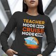 Teacher Cruise Shirt Cruise Mode Men Women Women Long Sleeve T-Shirt, funny gift