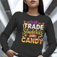 Teacher Cute Will Trade Students For Candy Halloween Costume Women Long Sleeve T-Shirt, funny gift
