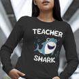 Teacher Shark Teaching Back To School Kindergarten Women Long Sleeve T-Shirt, funny gift Teacher Shark Teaching Back To School Kindergarten Women Long Sleeve T-Shirt, funny gift