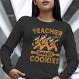 Teacher Of Smart Cookies Gingerbread Christmas Teacher Women Long Sleeve T-Shirt, funny gift Teacher Of Smart Cookies Gingerbread Christmas Teacher Women Long Sleeve T-Shirt, funny gift