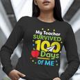 My Teacher Survived 100 Days Of Me Women Long Sleeve T-Shirt, funny gift My Teacher Survived 100 Days Of Me Women Long Sleeve T-Shirt, funny gift