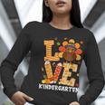 Thanksgiving Love Kindergarten Teacher Turkey Autumn Fall Women Long Sleeve T-Shirt, funny gift Thanksgiving Love Kindergarten Teacher Turkey Autumn Fall Women Long Sleeve T-Shirt, funny gift