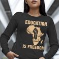 History Education Is Freedom African Map Black Teacher Women Long Sleeve T-Shirt, History Teacher Shirts, funny gift