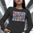Twinning With My Teacher Bestie Teaching Partner Women Long Sleeve T-Shirt, funny gift Twinning With My Teacher Bestie Teaching Partner Women Long Sleeve T-Shirt, funny gift
