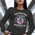 Never Underestimate Teachers Who Runs For Fun Running Teache Women Long Sleeve T-Shirt, funny gift Never Underestimate Teachers Who Runs For Fun Running Teache Women Long Sleeve T-Shirt, funny gift