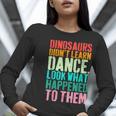Vintage Dinosaurs Didn't Learn Dance Dance Teacher Women Long Sleeve T-Shirt, funny gift Vintage Dinosaurs Didn't Learn Dance Dance Teacher Women Long Sleeve T-Shirt, funny gift