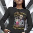 Weird Science Skeleton Halloween Teachers Brew Knowledge Women Long Sleeve T-Shirt, Science Teacher Shirts, funny gift Weird Science Skeleton Halloween Teachers Brew Knowledge Women Long Sleeve T-Shirt, Science Teacher Shirts, funny gift