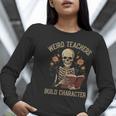 Weird Teachers Build Character Skeleton Book Halloween Women Women Long Sleeve T-Shirt, funny gift Weird Teachers Build Character Skeleton Book Halloween Women Women Long Sleeve T-Shirt, funny gift