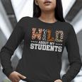 Wild About My Students Shirt Animals Teacher Women Long Sleeve T-Shirt, funny gift