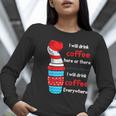 I Will Drink Coffee Here Or There Teacher Teaching Women Long Sleeve T-Shirt, funny gift I Will Drink Coffee Here Or There Teacher Teaching Women Long Sleeve T-Shirt, funny gift