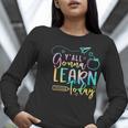 Y'All Gonna Learn Today Back To School Teacher Kids Women Long Sleeve T-Shirt, funny gift