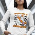 You Can't Scare Me I Teach Kindergarten Teacher Halloween Women Long Sleeve T-Shirt, funny gift You Can't Scare Me I Teach Kindergarten Teacher Halloween Women Long Sleeve T-Shirt, funny gift
