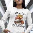 Fall In Love With Reading Book Autumn Teachers Pumpkins Women Long Sleeve T-Shirt, funny gift Fall In Love With Reading Book Autumn Teachers Pumpkins Women Long Sleeve T-Shirt, funny gift