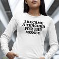 Lie Teacher Saying Humor School Class Women's Women Long Sleeve T-Shirt, funny gift